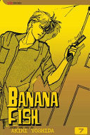 Banana Fish, Volume 7 by Phoenix Books