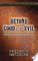 Beyond Good and Evil: Prelude to a Philosophy of t by Phoenix Books