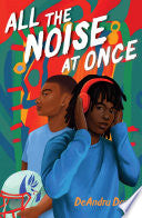 All the Noise at Once by Phoenix Books