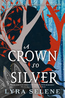 Crown So Silver by Phoenix Books