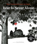 Bear Is Never Alone by Phoenix Books