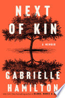 Next of Kin: A Memoir