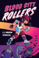 Blood City Rollers by Phoenix Books