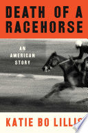 Death of a Racehorse: An American Story by Phoenix Books