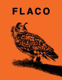 Flaco: The Owl Who Escaped Captivity and Won the H by Phoenix Books