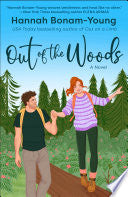 Out of the Woods: A Novel
