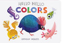 Hello Hello Colors by Phoenix Books