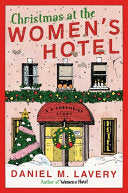Christmas at the Women’s Hotel A Biedermeier Story by Phoenix Books