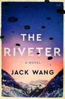 Riveter: A Novel