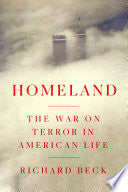 Homeland: The War on Terror in American Life by Phoenix Books