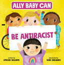 Ally Baby Can Be Antiracist by Phoenix Books