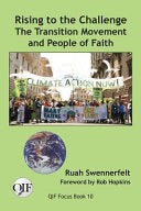 Rising to the Challenge: The Transition Movement a