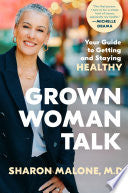 Grown Woman Talk: Your Guide to Getting and Stayin by Phoenix Books