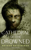 Cathedral of the Drowned (Lunar Gothic #2) by Phoenix Books