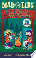 Letters from Camp Mad Libs: Stationery to Fill Out
