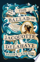 Ballad of Jacquotte Delahaye: A Novel by Phoenix Books