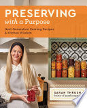 Preserving with a Purpose: Next-Generation Canning