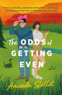 Odds of Getting Even: A Novel