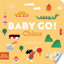 Baby Go! China by Phoenix Books