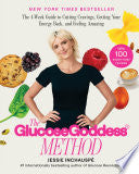 Glucose Goddess Method The 4-Week Guide to Cutting by Phoenix Books