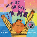 Not He or She Im Me
