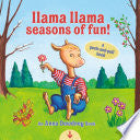 Llama Llama Seasons of Fun A Push-and-Pull Book