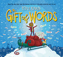 Gift of Words (A Holiday Picture Book) by Phoenix Books