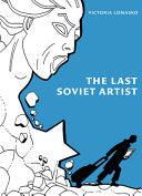 Last Soviet Artist