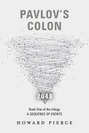 Pavlov's Colon: Book One of the Trilogy a Sequence