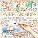 Painting Wonder: How Pauline Baynes Illustrated th