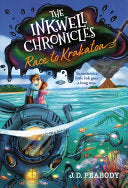 Inkwell Chronicles: Race to Krakatoa, Book 2 by Phoenix Books
