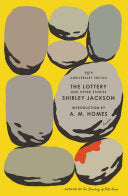 Lottery and Other Stories: 75th Anniversary Ed.
