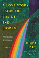 Love Story from the End of the World Stories