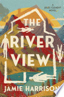 River View: A Jules Clement Novel