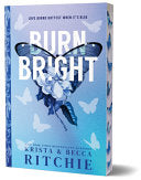 Burn Bright (Deluxe Edition) by Phoenix Books
