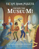 Escape Room Puzzles: Escape the Museum! by Phoenix Books