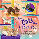 How Cats Say I Love You by Phoenix Books