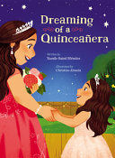 Dreaming of a Quinceanera by Phoenix Books