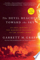 Devil Reached Toward the Sky: An Oral History of t by Phoenix Books