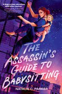 Assassin's Guide to Babysitting by Phoenix Books