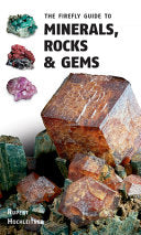 Firefly Guide to Minerals, Rocks and Gems by Phoenix Books
