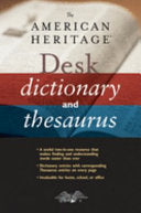 American Heritage Desk Dictionary and Thesaurus by Phoenix Books