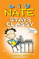 Big Nate Stays Classy by Phoenix Books