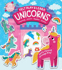 Felt Play & Learn Unicorns by Phoenix Books