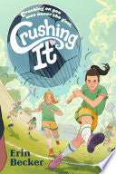 Crushing It by Phoenix Books