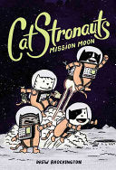 CatStronauts #01 Mission Moon by Phoenix Books