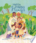 Hattie Hates Hugs by Phoenix Books