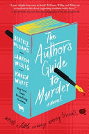 Authors Guide to Murder A Novel by Phoenix Books