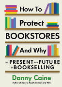 How to Protect Bookstores and Why by Phoenix Books