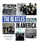 Beatles in America: The Stories, the Scene, the Me by Phoenix Books